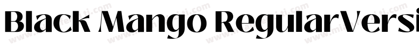 Black Mango RegularVersion 1000字体转换